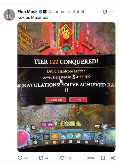 A screenshot of an Elon Musk (@elonmusk) tweet posted 4 hours ago captioned 'Kekius Maximus', showing a Diablo game achievement screen reading 'TIER 122 CONQUERED! Druid, Hardcore Ladder - Tower Defeated in 4:23.209' with 240 replies, 74 reposts, 764 likes, and 303K views.