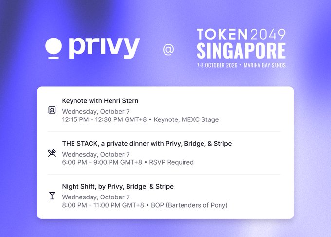 An event schedule card for 'privy @ TOKEN 2049 SINGAPORE' on October 7-8, 2026 at Marina Bay Sands, listing activities including a 'Keynote with Henri Stern', 'THE STACK' private dinner, and 'Night Shift' on October 7.