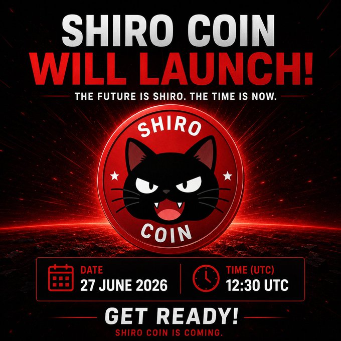 The image features an advertisement for Shiro Coin that showcases a red circle with a black cat face inside of it. The text above the cat reads "SHIRO COIN will launch! The future is Shiro!", indicating that Shiro Coin is about to launch and has a strong future ahead. Below this, there are details about the event, including the date (27 June 2026) and the time (12:30 UTC). Additionally, there's an invitation for people to "Get ready!" with more information on how to participate in the Shiro Coin launch.