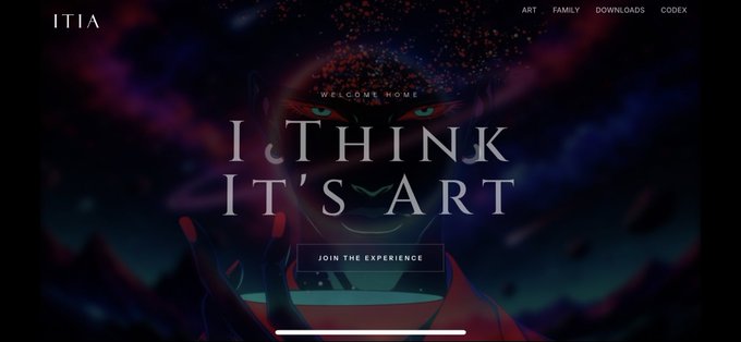 A dark website header for 'ITIA' displaying the text 'I THINK IT'S ART' and 'WELCOME HOME' over an abstract face, with a 'JOIN THE EXPERIENCE' button.
