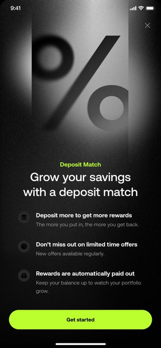 The image shows a phone screen with a black background, displaying an app interface for depositing money into a savings account. The app has a green button that says "Get Started" at the bottom of the screen. Below this, there are three main sections on the screen, each providing information about the deposit process and its benefits:
1. Grow your savings with a deposit match - This section explains how depositing money into an account can help users grow their savings more quickly by matching the deposited amount with a higher interest rate offered by the bank or credit union.
2. Deposit more to get rewards - The app highlights that users can earn additional rewards for depositing more funds, such as cashback on purchases and points towards future rewards.
3. Don't miss out on limited time offers - This section warns users about potential missed opportunities if they don't deposit their money within a specific timeframe, emphasizing the importance of timely deposits to maximize savings benefits.