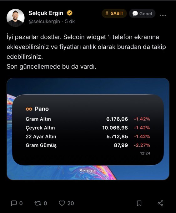A screenshot of a tweet from Selçuk Ergin (@selcukergin) discussing the new widget feature in the Selcoin app, showing a "Pano" (Dashboard) widget displaying live prices: Gram Altın (6,176.06), Çeyrek Altın (10,066.98), 22 Ayar Altın (5,712.85), and Gram Gümüş (87.99).