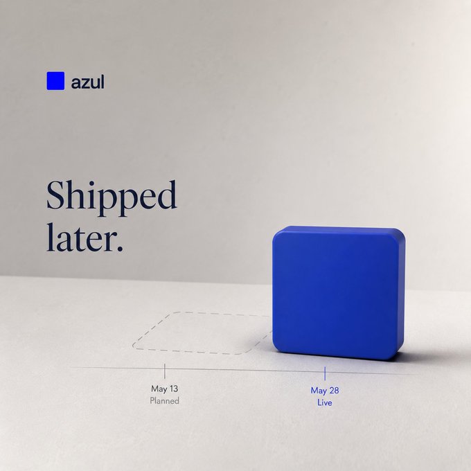 The image shows a blue square box sitting on a white surface with the text "Shipped Later." The caption below the image reads, "The Azul mainnet activation was announced for May 13. It went live on May 28 on @base. Two weeks late, no incident report, minimal public commentary on the delay. The official explanation is reasonable: the team used the extra time to improve proof node performance before".