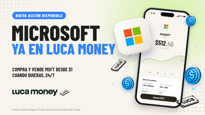 An advertisement for Luca Money announces Microsoft stock is now available on the platform, showing a smartphone screen displaying a Microsoft share price of $512.40 USD, with text in Spanish promoting 24/7 trading.