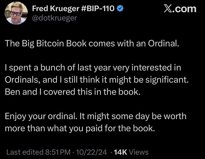 A screenshot of an X.com post by Fred Krueger (@dotkrueger) announcing that 'The Big Bitcoin Book' comes with an Ordinal, noting his interest in Ordinals and that the Ordinal might one day be worth more than the book itself, posted 8:51 PM on 10/22/24 with 14K views.