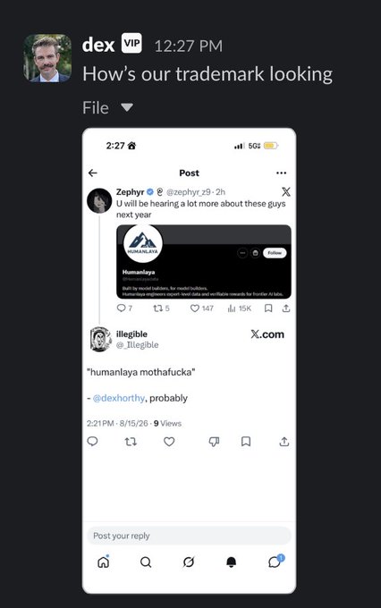 A Discord message from user 'dex VIP' asking 'How's our trademark looking' while sharing a screenshot of an X (Twitter) post by Zephyr about 'Humanlaya' with a reply from @illegible saying 'humanlaya mothafucka'.