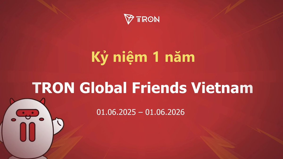 The image features a red background with white text that says "Happy 1st Anniversary, TRON Global Friends Vietnam!". The text is written in Vietnamese and includes the date of January 6th, 2026. A cartoon character wearing a mask is also present on the image.
