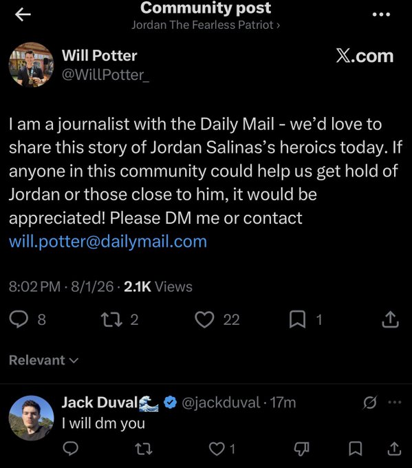 A screenshot of an X post by journalist Will Potter (@WillPotter_) from the Daily Mail, requesting contact with Jordan Salinas after a heroic act, with Jack Duval (@jackduval) replying "I will dm you" to serve as a source—showing that the Jordan the Fearless Patriot memecoin community broke legitimate news.