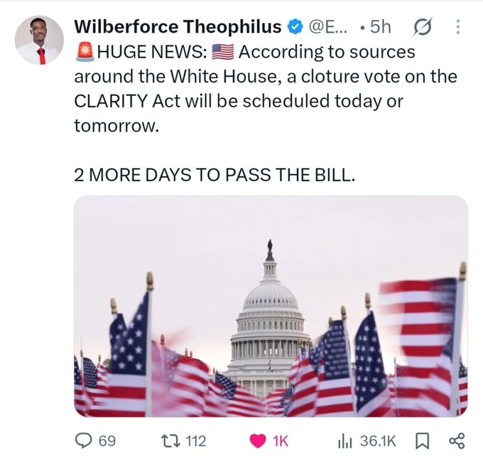A screenshot of a tweet from verified user Wilberforce Theophilus (@E...) announcing that a cloture vote on the CLARITY Act will be scheduled today or tomorrow according to White House sources, with the text "2 MORE DAYS TO PASS THE BILL" displayed above an image of the U.S. Capitol surrounded by American flags. The post aligns with the caption's optimistic prediction that the CLARITY Act will pass this week despite earlier skepticism.