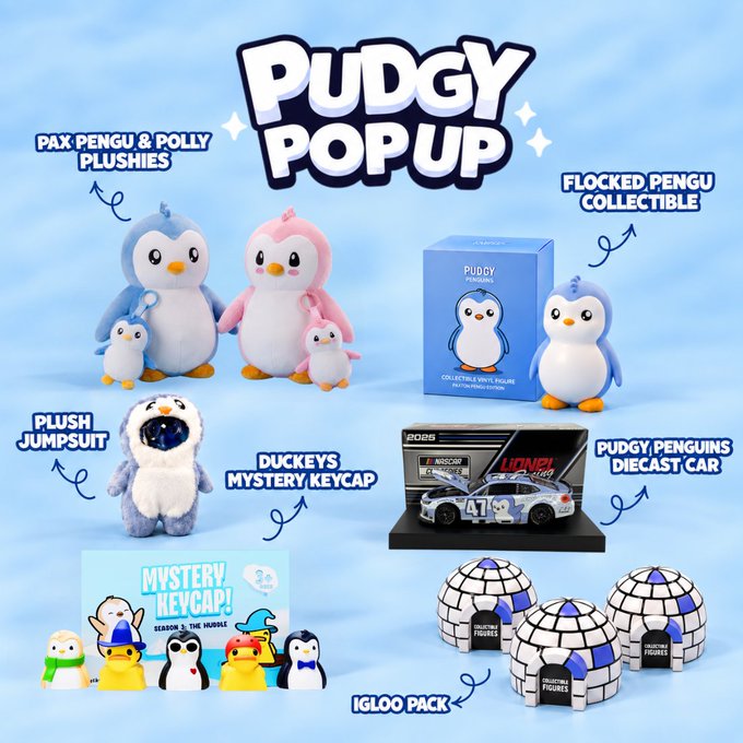 A promotional graphic for 'PUDGY POPUP' showcasing various merchandise including Pax Pengu & Polly Plushies, a Flocked Pengu Collectible, Plush Jumpsuit, Duckeys Mystery Keycap, Pudgy Penguins Diecast Car, and an Igloo Pack.