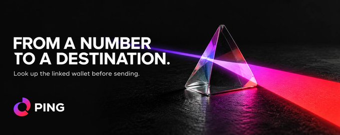 An advertisement for PING featuring a prism dispersing light, with the text 'FROM A NUMBER TO A DESTINATION. Look up the linked wallet before sending.'