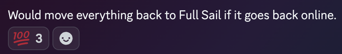 A dark purple comment reads, "Would move everything back to Full Sail if it goes back online," accompanied by a number "3" next to a "100" icon and a smiling emoji, expressing the user's ironic frustration with the SUI DeFi platform's instability referenced in the post.