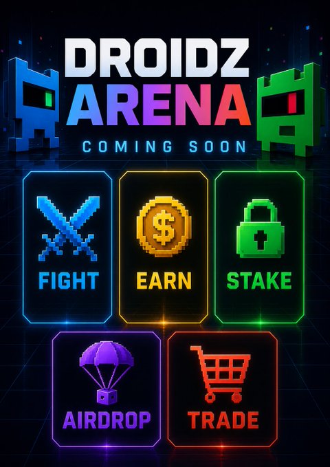 A 'Droidz Arena' promotional graphic featuring pixel-art game icons for FIGHT, EARN, STAKE, AIRDROP, and TRADE features.