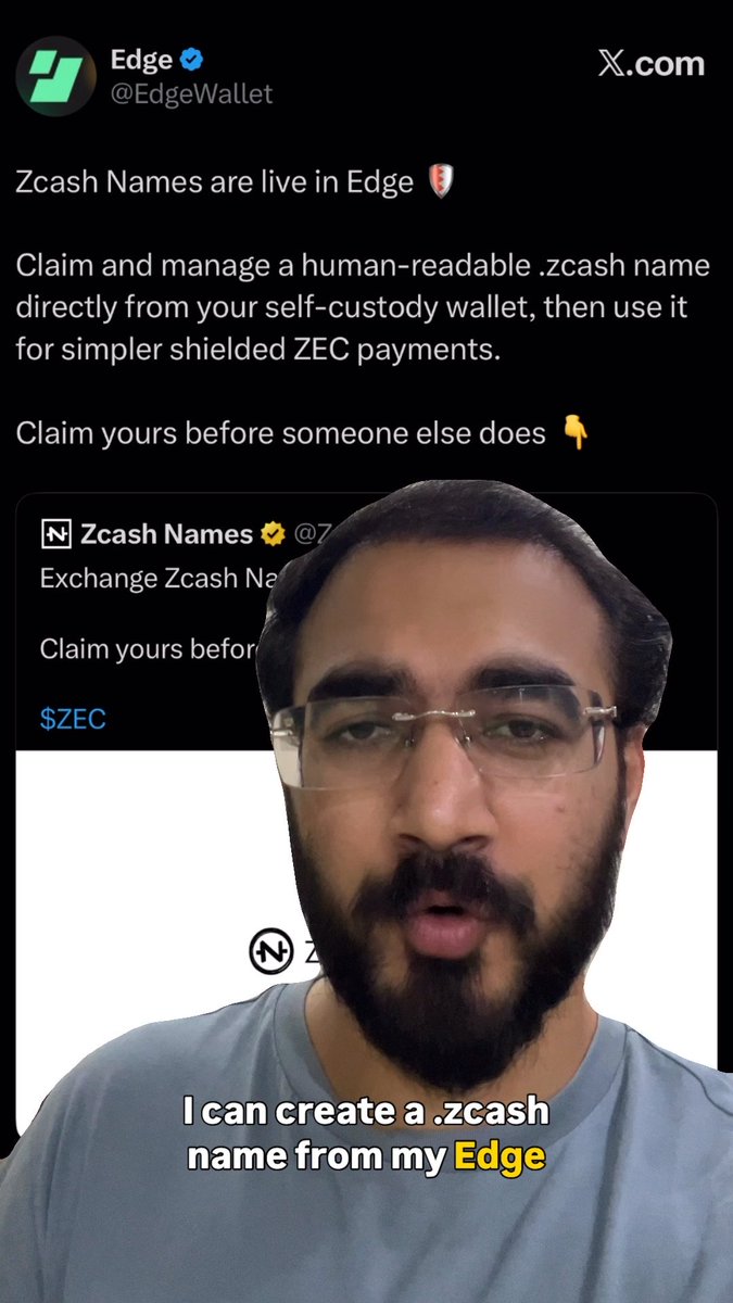 A screenshot of an X.com post by Edge Wallet (@EdgeWallet) announcing that Zcash Names are live in Edge, overlaid with a video thumbnail of a bearded man with glasses stating 'I can create a .zcash name from my Edge'.