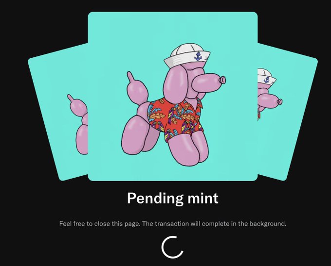 A 'Pending mint' screen displays a cartoon pink balloon-dog character wearing a sailor hat and floral shorts against a teal background, with a loading spinner.