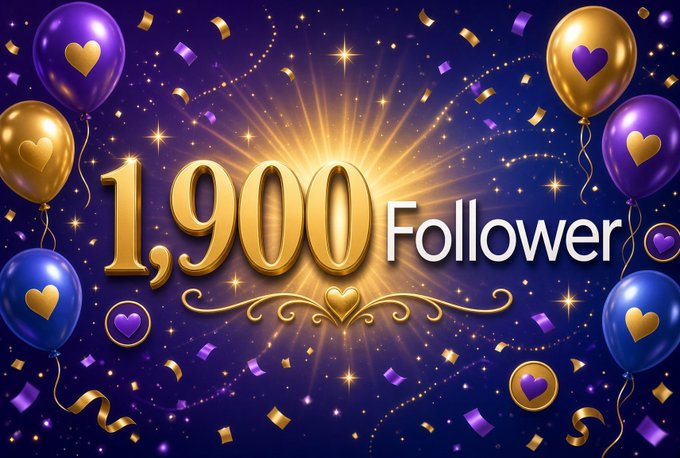 A celebratory graphic displays '1,900 Follower' in large gold and white text against a dark blue starry background, decorated with gold and purple balloons featuring heart designs and purple confetti.
