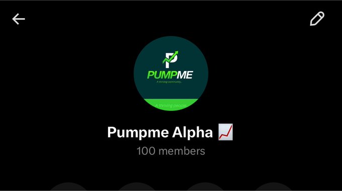A dark-themed profile page screenshot for 'Pumpme Alpha' showing 100 members with a green circular logo featuring a checkmark and upward arrow design.