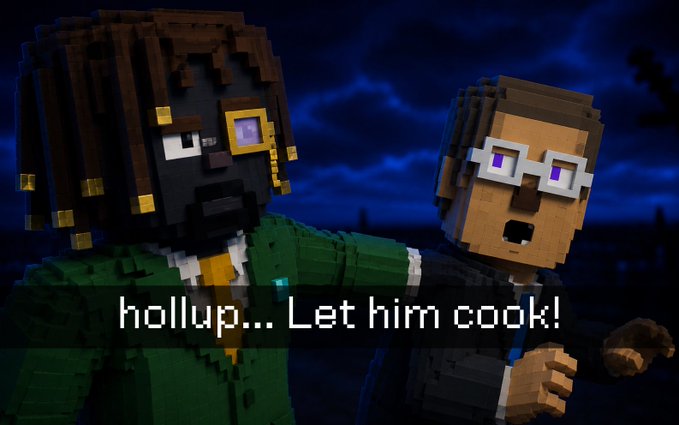 Two Minecraft-style characters stand against a dark blue night sky, with the caption "hollup... Let him cook!" displayed across the bottom of the image.
