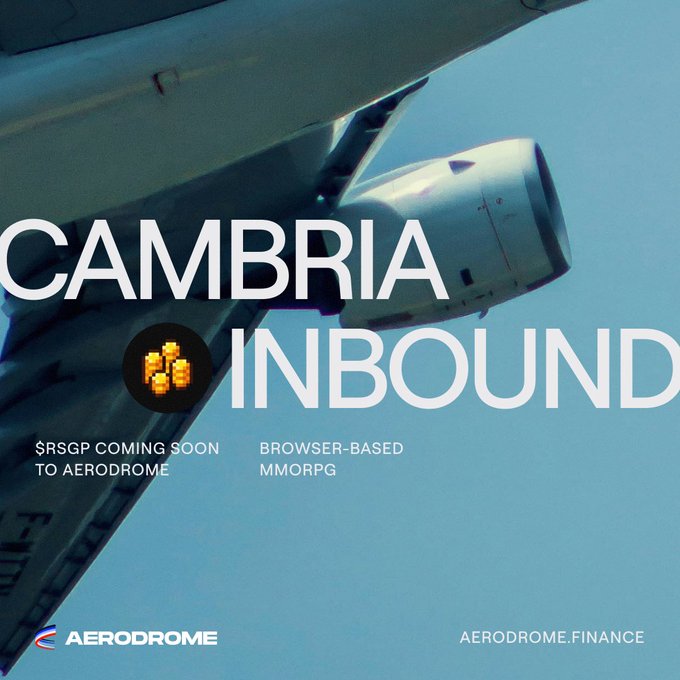 Promotional image for 'CAMBRIA INBOUND' showing an airplane wing/engine, advertising '$RSGP COMING SOON TO AERODROME' as a 'BROWSER-BASED MMORPG' with AERODROME.FINANCE.