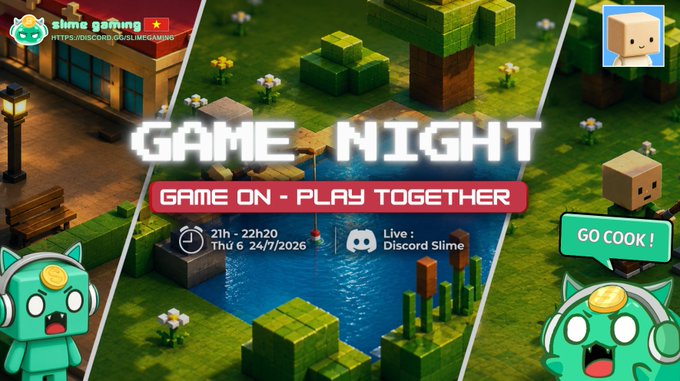 A 'GAME NIGHT - GAME ON - PLAY TOGETHER' promotional graphic for 'Slime Gaming' Discord community, scheduled from 21h-22h20 on Thu 6 24/7/2026, featuring cartoon slime characters and pixelated blocky game elements.
