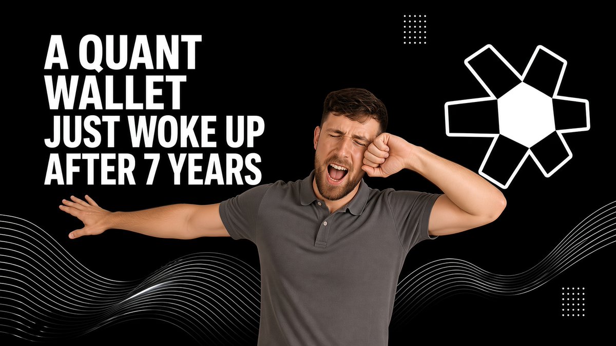 A graphic featuring a man yawning and stretching his arm, with text reading 'A QUANT WALLET JUST WOKE UP AFTER 7 YEARS' and a star-shaped logo.