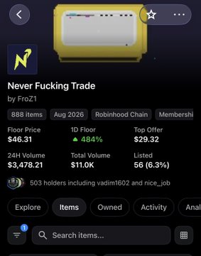 The screenshot shows a "Never Fucking Trade" NFT collection on the Robinhood Chain by FroZ1, with a floor price of $46.31 (+484% in 24h) and 56 items listed, supporting the post's celebration of the price surging from $8 to $46 and anticipation of reaching $100.