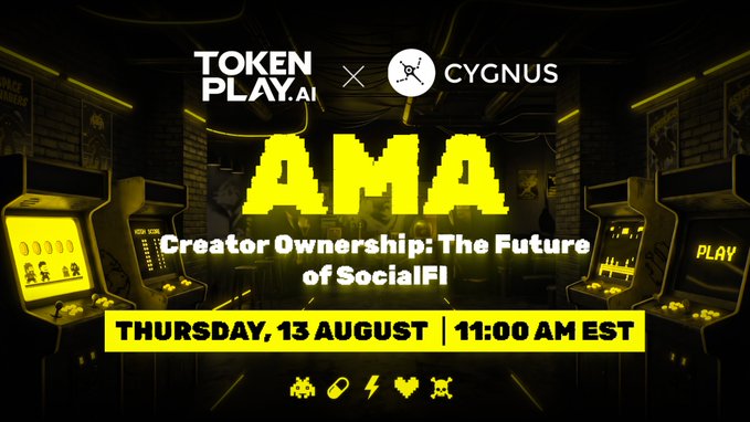 A promotional graphic for a TokenPlay.AI × Cygnus AMA event, featuring the headline "Creator Ownership: The Future of SocialFi" with the date "Thursday, 13 August | 11:00 AM EST," set against a neon-lit retro arcade background. The image directly supports the announcement of a live discussion between the two platforms about empowering creators in the SocialFi space.
