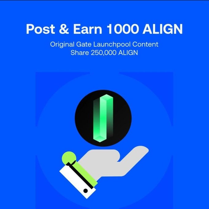 A promotional graphic on a blue background reading 'Post & Earn 1000 ALGN - Original Gate Launchpool Content, Share 250,000 ALGN' with an icon of a hand holding a green crystal token.