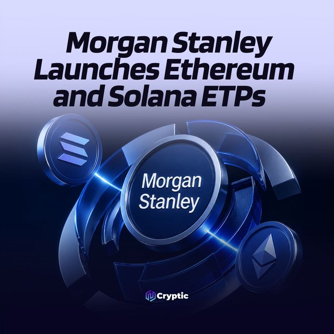 A promotional graphic announces "Morgan Stanley Launches Ethereum and Solana ETPs" featuring the Morgan Stanley logo at the center, flanked by Solana's logo on the left and Ethereum's logo on the right against a sleek dark blue background, with a "Cryptic" watermark at the bottom—visually reinforcing the news of Morgan Stanley's new MSSE and MSOL exchange-traded products offering exposure to ETH and SOL.