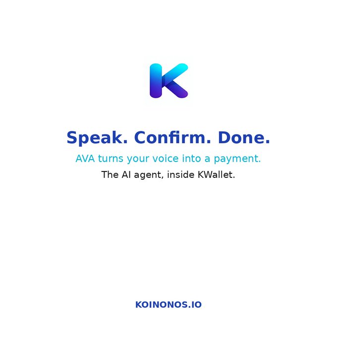 A promotional graphic features a stylized 'k' logo with text reading 'Speak. Confirm. Done.' and 'AVA turns your voice into a payment. The AI agent, inside KWallet.'