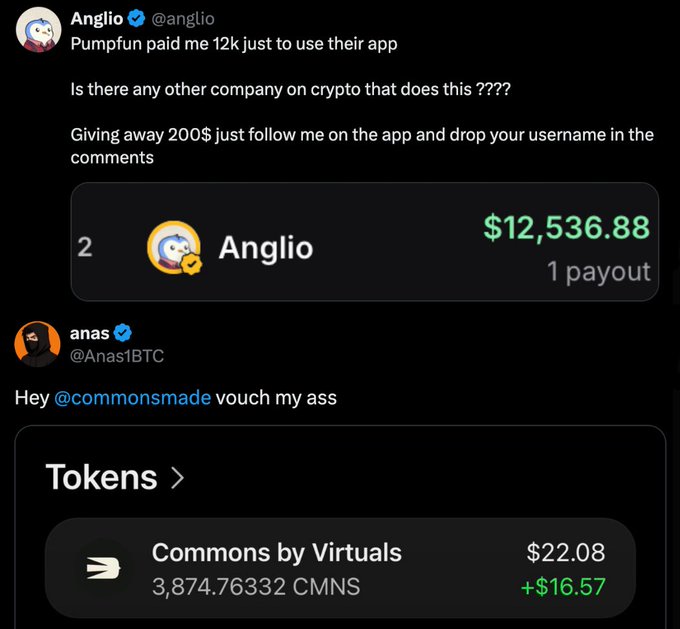The image shows two Twitter posts illustrating the post's contrast: @Anglio claims "Pumpfun paid me 12k just to use their app" with a screenshot showing a $12,536.88 payout, while @Anas1BTC displays "Commons by Virtuals" holdings worth only $22.08 (+$16.57), asking @commonsmade to "vouch my ass."