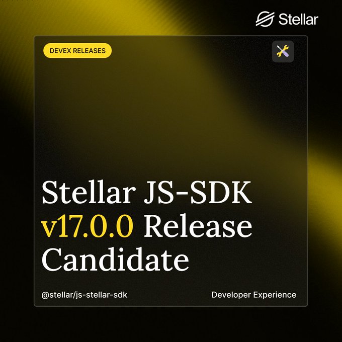 A promotional graphic for the 'Stellar JS-SDK v17.0.0 Release Candidate' from the @stellar/js-stellar-sdk developer experience team.