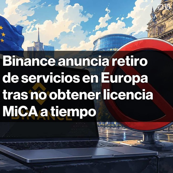A graphic showing a laptop displaying the Binance logo, an EU flag, and a red prohibition sign against a European cityscape backdrop, with overlaid Spanish text reading "Binance anuncia retiro de servicios en Europa tras no obtener licencia MiCA a tiempo," illustrating the post about Binance restricting its services in Europe after failing to secure MiCA licensing.