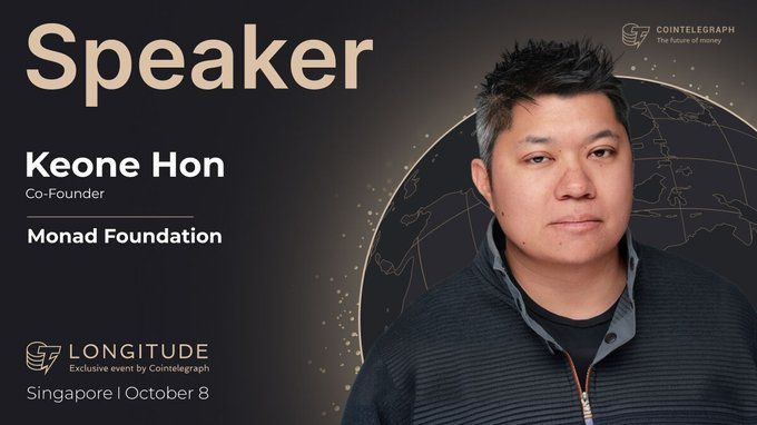 Promotional graphic for Cointelegraph's LONGITUDE event in Singapore on October 8, featuring speaker Keone Hon, Co-Founder of Monad Foundation, set against a dark background with a globe graphic and Cointelegraph branding. The image introduces Hon as a featured speaker, aligning with the post highlighting his high-frequency trading background and role in building Monad's high-throughput, EVM-compatible Layer 1 blockchain.