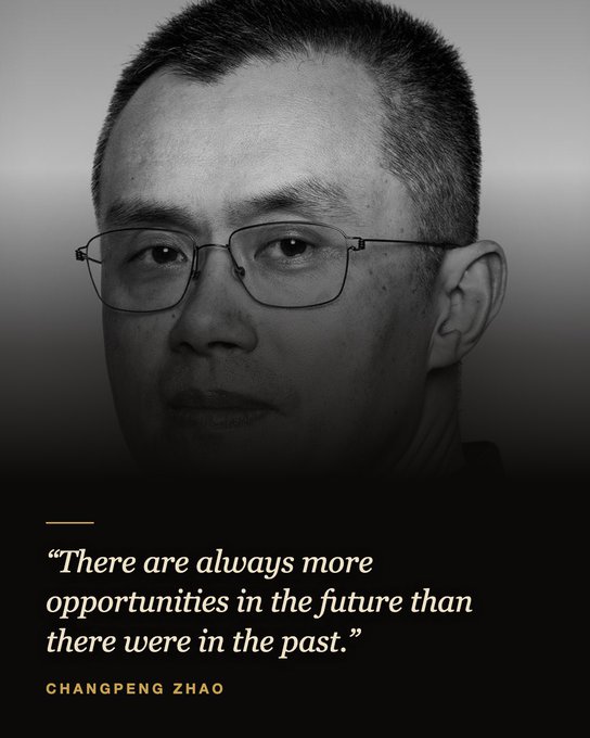 A black and white portrait of Changpeng Zhao with the quote: "There are always more opportunities in the future than there were in the past."
