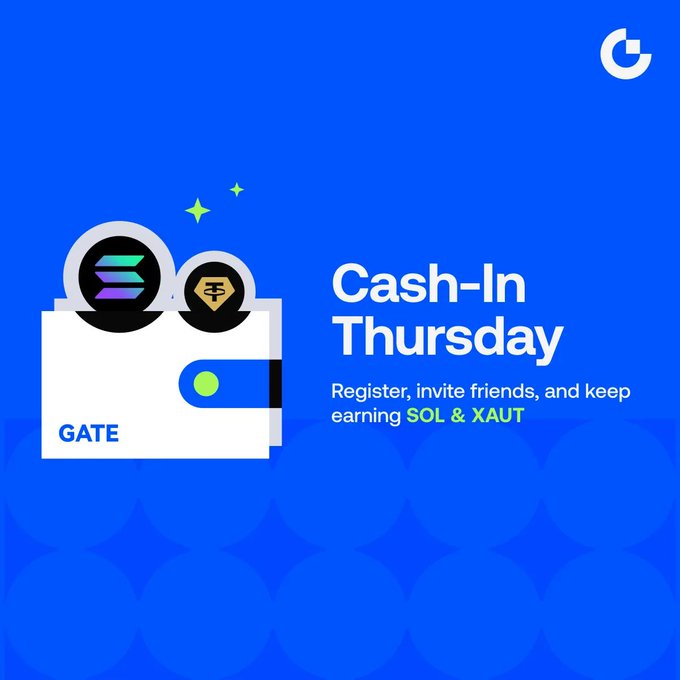 A promotional graphic for Gate.io's "Cash-In Thursday" campaign, featuring a white wallet holding Solana (SOL) and Tether Gold (XAUT) coin icons against a vibrant blue background. The text invites users to register, invite friends, and earn SOL & XAUT rewards, complementing the campaign's limited-time offer of instant rewards and a $5,000 SOL grand prize.