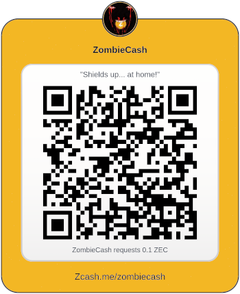 A QR code for 'ZombieCash' requesting 0.1 ZEC, with the tagline 'Shields up... at home!' on a yellow background.