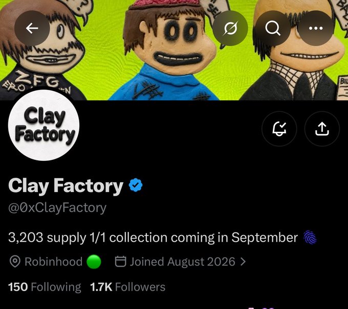 A social media profile page for 'Clay Factory' (@0xClayFactory), displaying 1.7K followers, 150 following, and a bio mentioning '3,203 supply 1/1 collection coming in September' with clay sculpture figures in the header.
