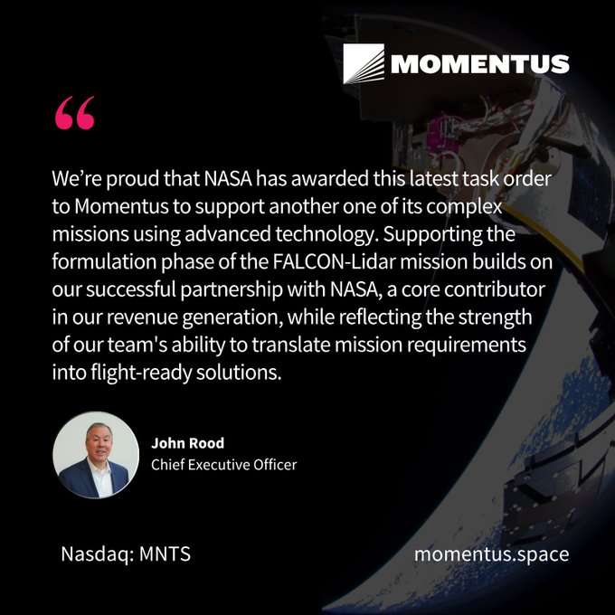 A corporate quote graphic from Momentus (MNTS) featuring CEO John Rood discussing NASA's award to support the FALCON-Lidar mission, with their logo and website 'momentus.space'.