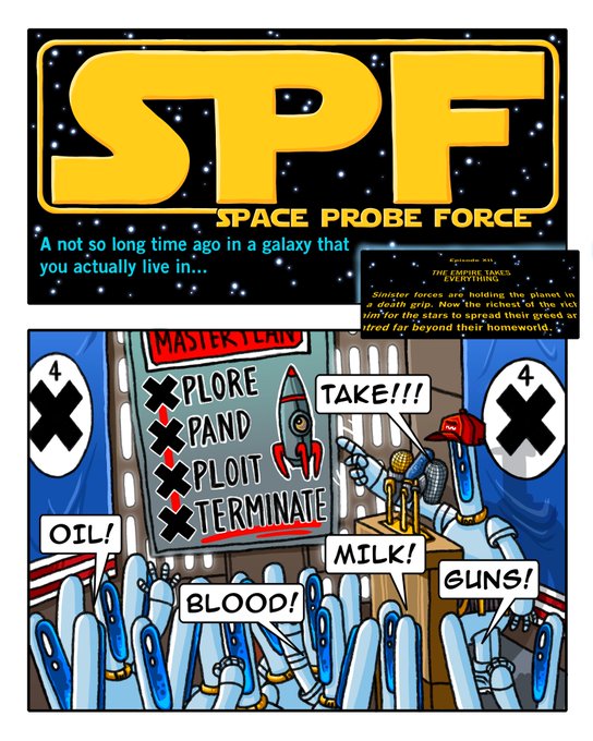 Cover art for 'SPF Space Probe Force' comic showing alien robots demanding 'OIL!', 'BLOOD!', 'MILK!', and 'GUNS!' with a 'MASTER LIST' checklist of XPLORE, XPLOIT, and XTERMINATE.