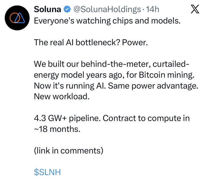 A screenshot of a tweet from Soluna Holdings (@SolunaHoldings) stating that "the real AI bottleneck is power," highlighting their behind-the-meter curtailed-energy model with a "4.3 GW+ pipeline" and a "contract to compute in ~18 months," tagged with $SLNH. The post relates to the quoted commentary debating the interpretation of Soluna's public disclosures about its 4.3 GW pipeline and project timelines.