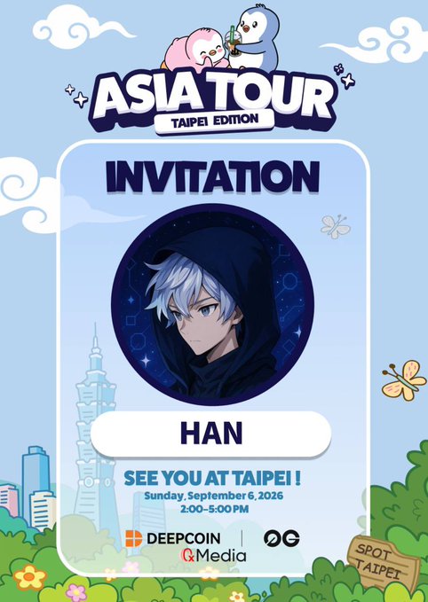 An invitation card for the 'ASIA TOUR TAIPEI EDITION' event featuring an anime character labeled 'HAN', scheduled for Sunday, September 6, 2026, from 2:00-5:00 PM, sponsored by DEEPCOIN, QMedia, and PG.
