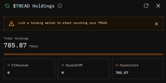 A digital interface displays '$TREAD Holdings' showing 'Total holdings 785.87 TREAD', with a prompt to 'Link a holding wallet' and balances listed for Ethereum, HyperEVM, and HyperCore.