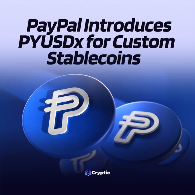 The image is a promotional graphic featuring stacked blue PayPal tokens with the headline "PayPal Introduces PYUSDx for Custom Stablecoins," which visually reinforces the announcement that PayPal is expanding its PYUSD stablecoin into a programmable foundation enabling businesses to issue their own application-specific stablecoins.