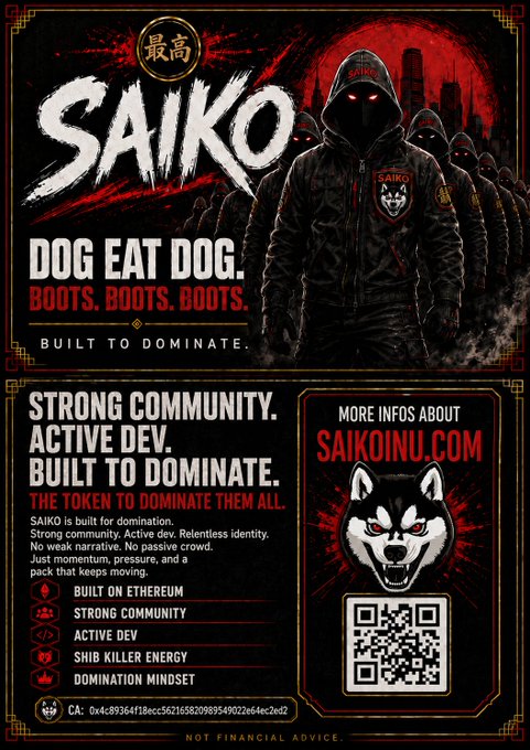 A promotional advertisement for the SAIKO token, featuring a hooded character and a Shiba Inu dog, with text including 'DOG EAT DOG', 'BOOTS. BOOTS. BOOTS.', and 'SAIKOINU.COM'.