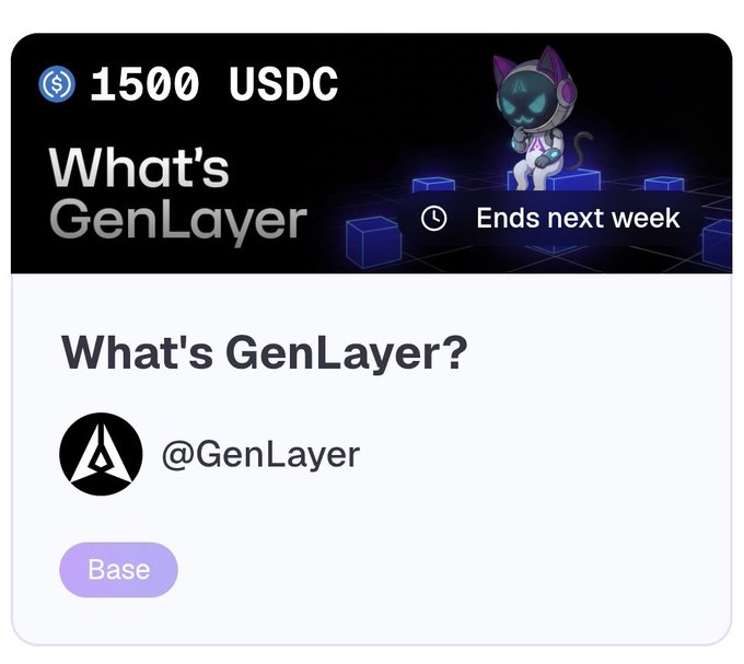 The image is a promotional card showing a **1500 USDC** reward for the question **"What's GenLayer"** on the **Base** platform, featuring the @GenLayer handle with a cartoon cat mascot and a countdown indicating it ends next week. It relates to the post by illustrating a real-world use case of GenLayer, where content quality evaluation and subjective judgment are handled using intelligent contracts on the Base network.