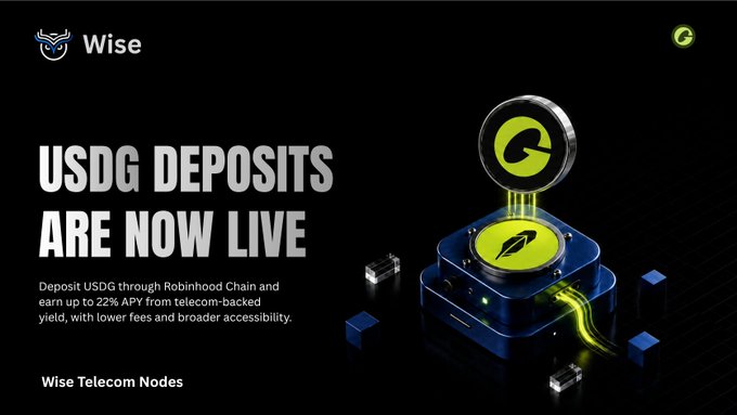 A promotional graphic from Wise announces "USDG DEPOSITS ARE NOW LIVE," inviting users to deposit USDG through Robinhood Chain to earn up to 22% APY via telecom-backed yield with lower fees and broader accessibility through Wise Telecom Nodes, directly reinforcing the post's call to action to explore app.wisetoken.com.