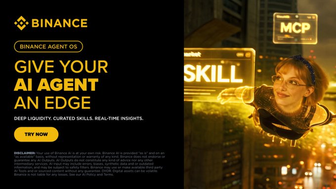 A Binance Agent OS promotional banner featuring a woman in a futuristic cityscape wearing holographic AR glasses displaying "SKILL" and "MCP" overlays. The ad promotes "Binance Agent OS" with the headline "GIVE YOUR AI AGENT AN EDGE" and tagline "DEEP LIQUIDITY. CURATED SKILLS. REAL-TIME INSIGHTS," with a "TRY NOW" call-to-action button—aligning with the post's message about equipping AI agents with Binance's market data and trading infrastructure for builders.