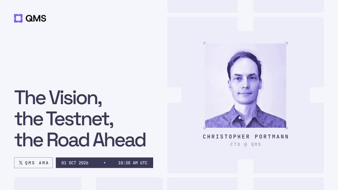 A promotional banner for QMS featuring Christopher Porthmann (CTO @ QMS), with text reading 'The Vision, the Testnet, the Road Ahead' and event details 'X QMS AMA, 01 OCT 2026, 10:30 AM UTC'.
