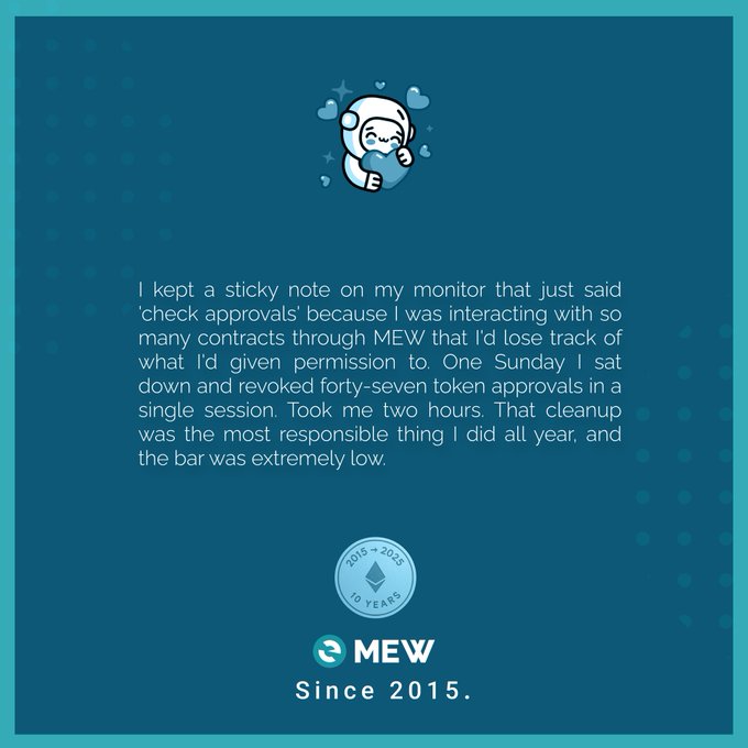The image features a blue background with white text that reads "I kept a sticky note on my monitor that just said check approvals because was interacting with so many contracts through MEW that'd I'd lost track of what I'd given permission to." The text is in white, and there are two circles in the bottom right corner.